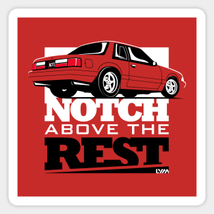 Notch Above the Rest Fox Body Ford Mustang Sticker